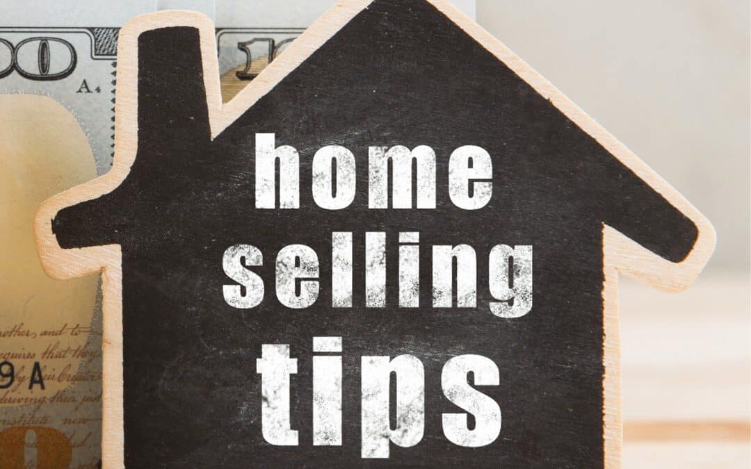 Home Selling Tips